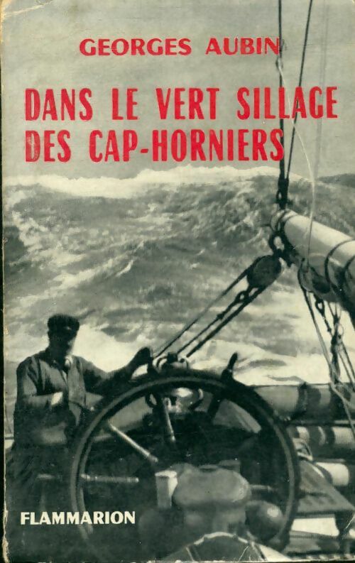 Livrenpoche : Dans le vert sillage des cap-horniers - Commandant Aubin - Livre