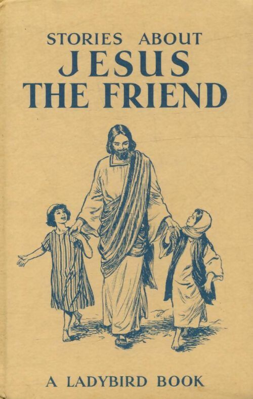 Livrenpoche : Stories about Jesus the friend - Hilda I. Rostron - Livre
