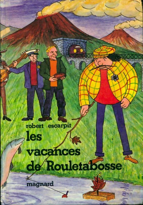 Livrenpoche : Les vacances de Rouletabosse - Robert Escarpit - Livre