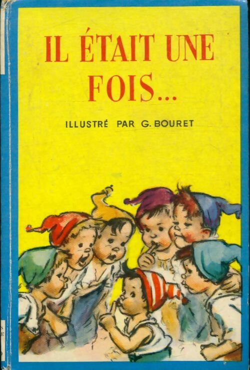 Livrenpoche : Il était une fois... - Collectif - Livre