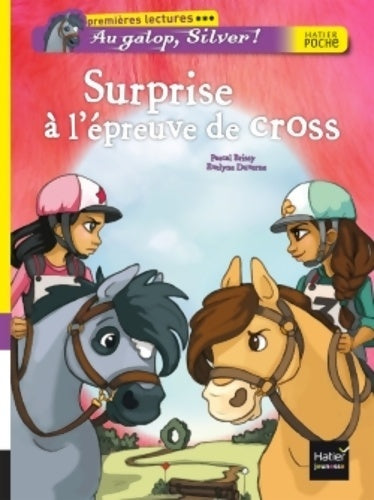 Livrenpoche : Au galop, Silver ! : Surprise à l'épreuve de cross - Pascal Brissy - Livre