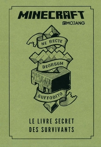 Livrenpoche : Minecraft Mojang : Le livre secret des survivants - Collectif - Livre