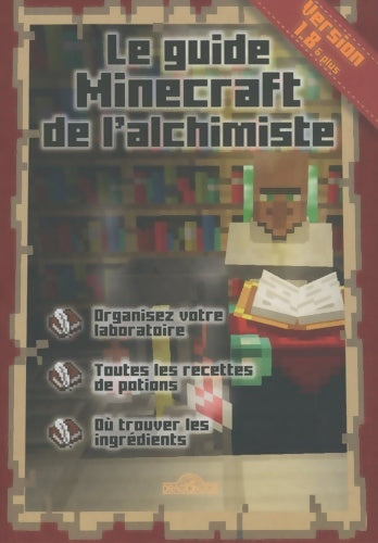 Livrenpoche : Le guide Minecraft de l'alchimiste - Stéphane Pilet - Livre