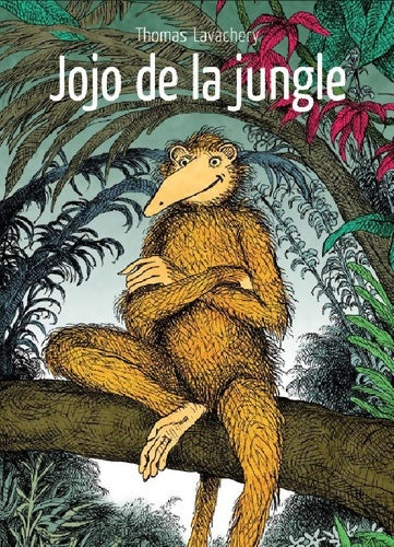 Livrenpoche : Jojo de la jungle - Thomas Lavachery - Livre