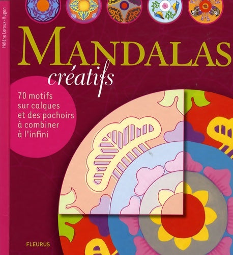 Livrenpoche : Mandalas créatifs - Hélène Leroux-Hugon - Livre