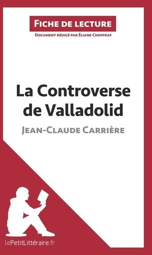 Livrenpoche : La controverse de Valladolid de Jean-Claude Carrière - Eliane Lepetitlitteraire - Livre