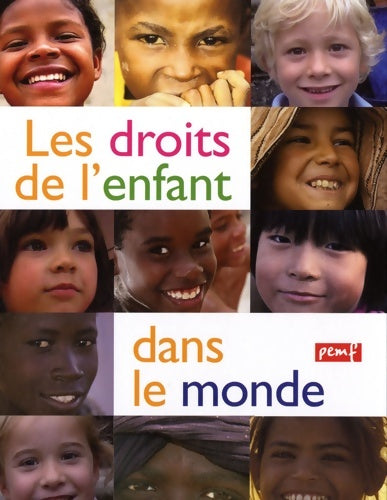 Livrenpoche : Les droits de l'enfant dans le monde - Françoise Gilles - Livre