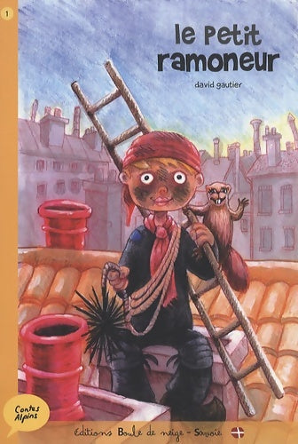 Livrenpoche : Le petit ramoneur - David Gautier - Livre