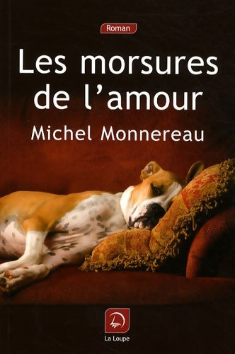 Livrenpoche : Les morsures de l'amour (grands caractères) - Michel Monnereau - Livre