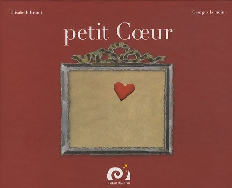 Livrenpoche : Petit coeur - Elisabeth Brami - Livre