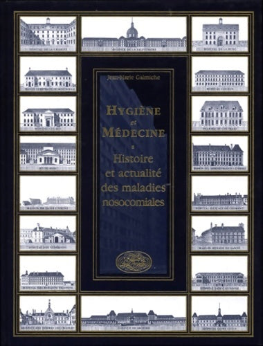 Livrenpoche : Hygiène et medeicne : Histoire et actualités des maladies nocosomiales - Jean-marie Galmiche - Livre