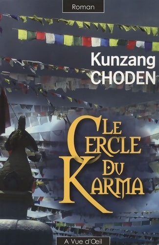 Livrenpoche : Le cercle du karma - Kunzang Choden - Livre
