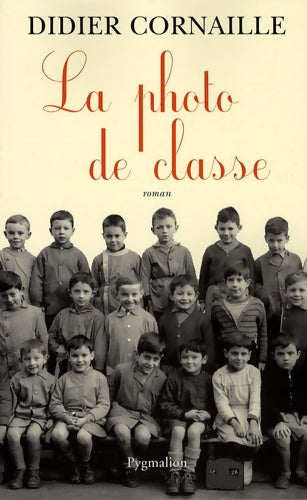 Livrenpoche : La photo de classe - Didier Cornaille - Livre
