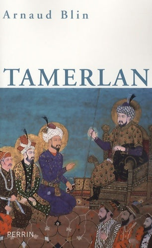 Livrenpoche : Tamerlan - Arnaud Blin - Livre