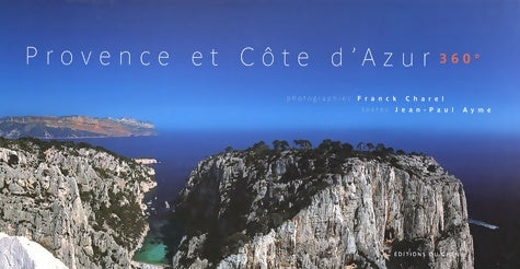 Livrenpoche : Provence 360º (ancien prix éditeur : 37 90 euros) - Jean-Paul Ayme - Livre