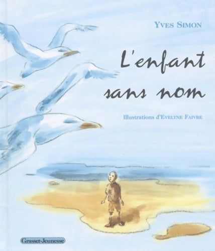 Livrenpoche : L'enfant sans nom - Yves Simon - Livre
