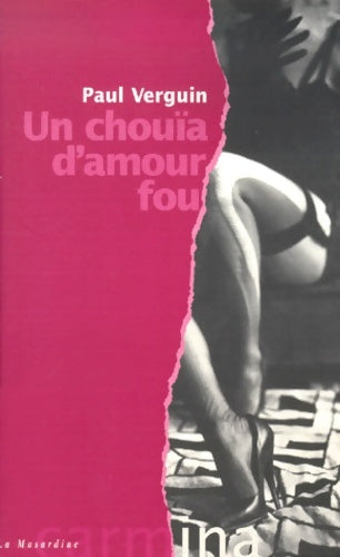 Livrenpoche : Un chouia d'amour fou - Collectif - Livre