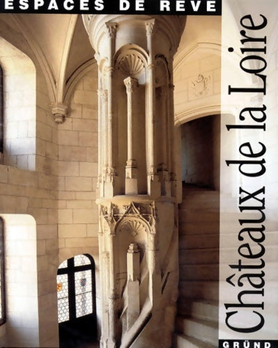 Livrenpoche : Les châteaux de la Loire - Milena Ercole Pozzoli - Livre