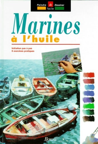 Livrenpoche : Marines à l'huile - Miquel Ferron - Livre