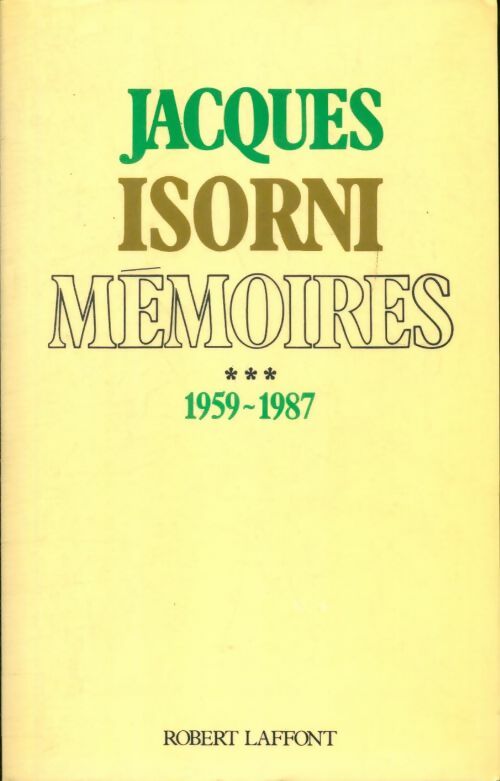 Livrenpoche : Mémoires t. III 1959-1987 - Jacques Isorni - Livre