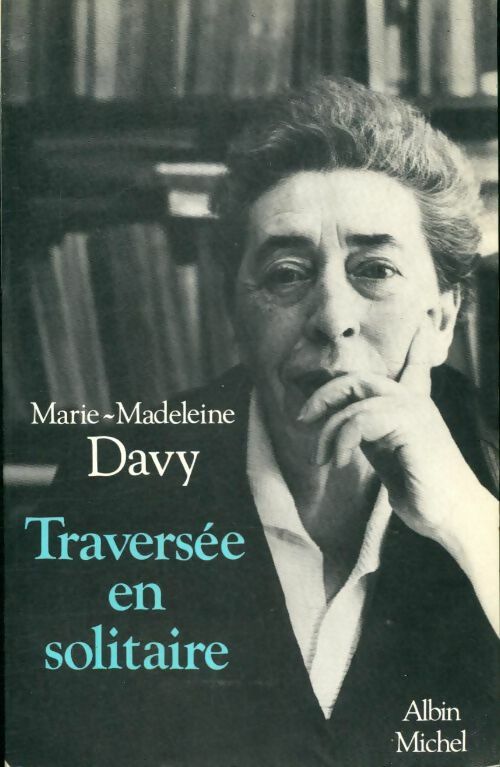 Livrenpoche : Traversée en solitaire - Marie-Madeleine Davy - Livre