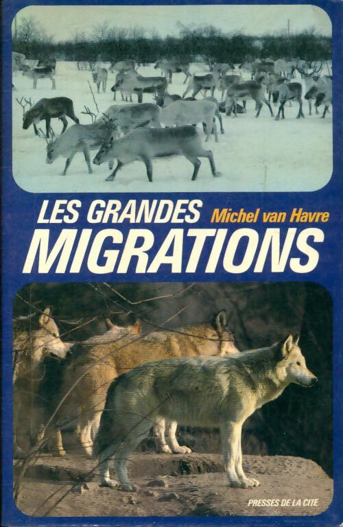 Livrenpoche : Les grandes migrations - Van Havre - Livre