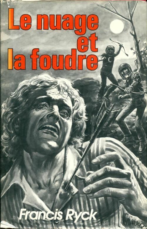 Livrenpoche : Le nuage et la foudre - Francis Ryck - Livre