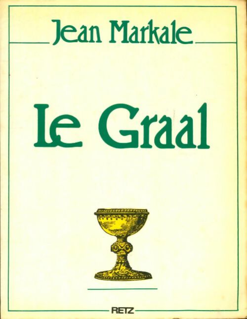 Livrenpoche : Le Graal - Jean Markale - Livre