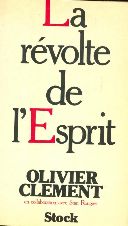 Livrenpoche : La révolte de l'esprit : Reperes pour la situation spirituelle d'aujourd'hui - Olivier Clément - Livre