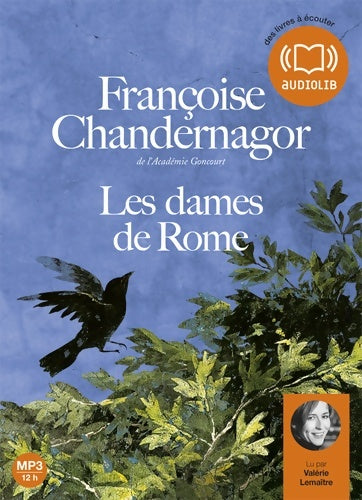 Les dames de Rome : Livre audio 1cd mp3 - Françoise Chandernagor -  Audiolib - Livre