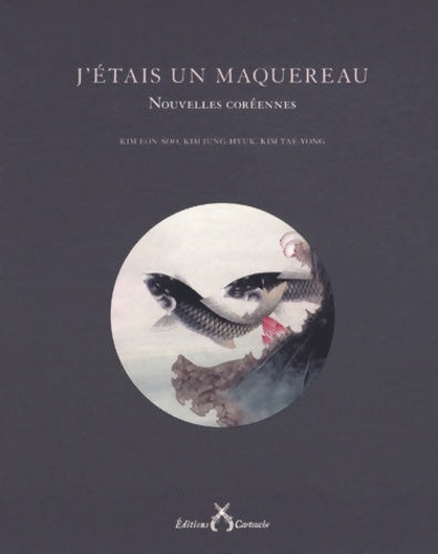 Livrenpoche : J'étais un maquereau. Nouvelles coréennes - Eon-soo Kim - Livre