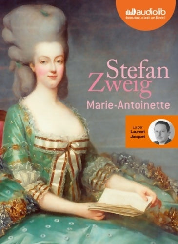 Livrenpoche : Marie-Antoinette. Livre audio 2 CD mp3 - Stefan Zweig - Livre