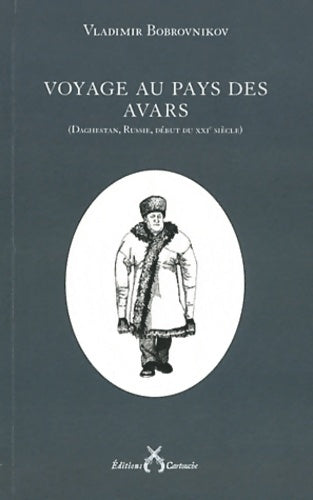 Livrenpoche : Voyage au pays des Avars (daghestan Russie début du XXIe siècle) - Vladimir Bobrovnikov - Livre
