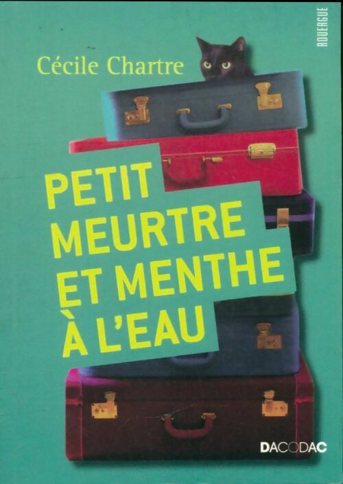 Livrenpoche : Petit meurtre et menthe à l'eau - Cécile Chartre - Livre