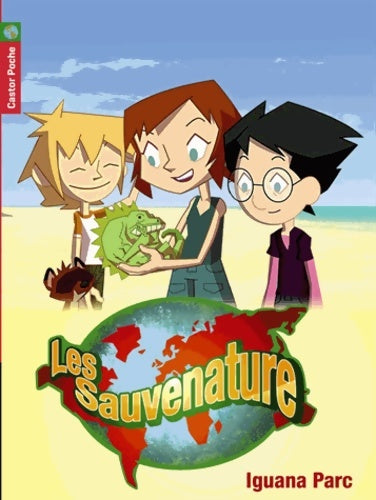 Livrenpoche : Les Sauvenature Tome II : Iguana parc - Thomas Leclère - Livre