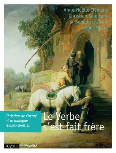 Livrenpoche : Le verbe s'est fait frère - Christian Salenson - Livre