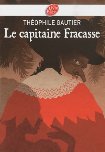 Livrenpoche : Le capitaine Fracasse - Théophile Gautier - Livre
