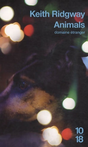 Livrenpoche : Animals - Keith Ridgway - Livre