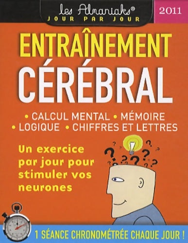 Livrenpoche : Entraînement cérébral 2011 - Collectif - Livre
