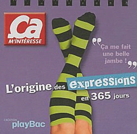 Livrenpoche : L'origine des expressions en 365 jours - Ça M'Intéresse (Périodique) - Livre