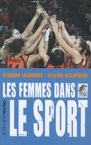 Livrenpoche : Les femmes dans le sport - Etienne Labrunie - Livre