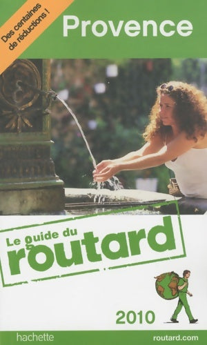 Provence 2010 - Collectif -  Le guide du routard - Livre