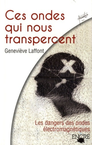 Livrenpoche : Ces ondes qui nous transpercent - Geneviève Laffont - Livre