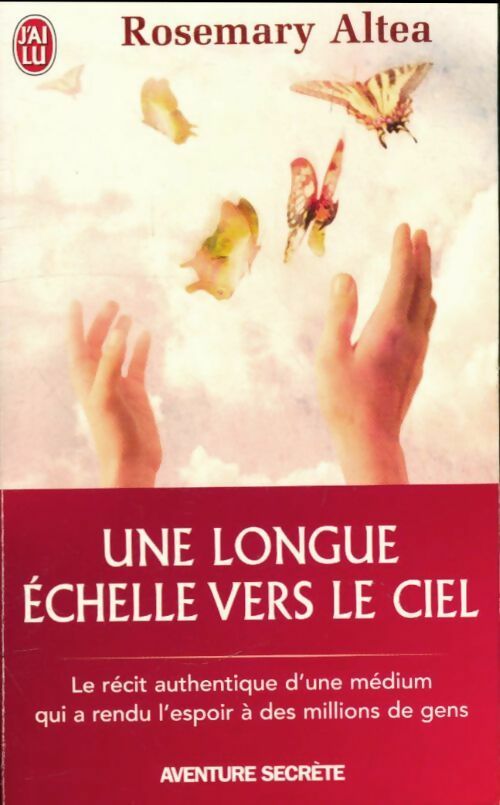 Livrenpoche : Une longue échelle vers le ciel - Rosemary Altea - Livre