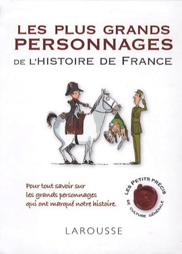 Livrenpoche : Les plus grands personnages de l'histoire de France - Renaud Thomazo - Livre