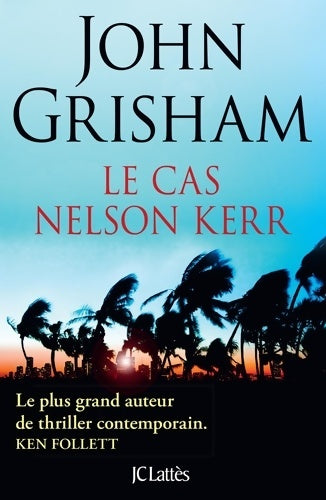 Livrenpoche : Le cas nelson kerr - John Grisham - Livre