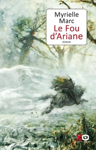 Livrenpoche : Le fou d'ariane - Myrielle Marc - Livre