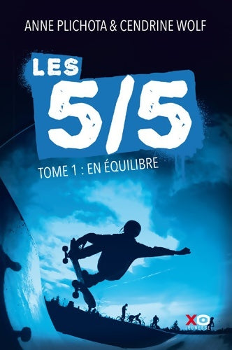 Livrenpoche : Les 5/5 Tome I en équilibre (01) - Anne Plichota - Livre