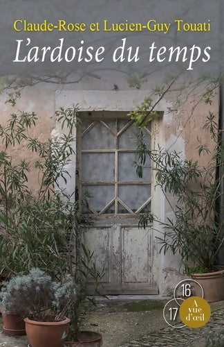 Livrenpoche : L'ardoise du temps - Claude-Rose Touati - Livre