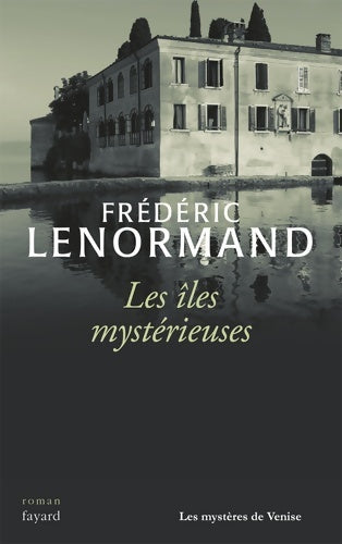 Livrenpoche : Les îles mystérieuses - Frédéric Lenormand - Livre